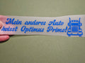 Mein anderes Auto heißt Optimus Prime