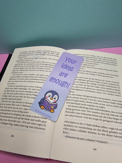 Your Ideas Are Enough | Create Your Magic | Pinguin - Lesezeichen - beidseitig bedruckt