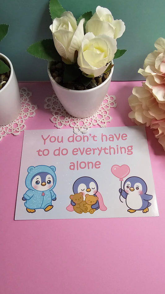 Pinguin Postkarte – You're Not Alone